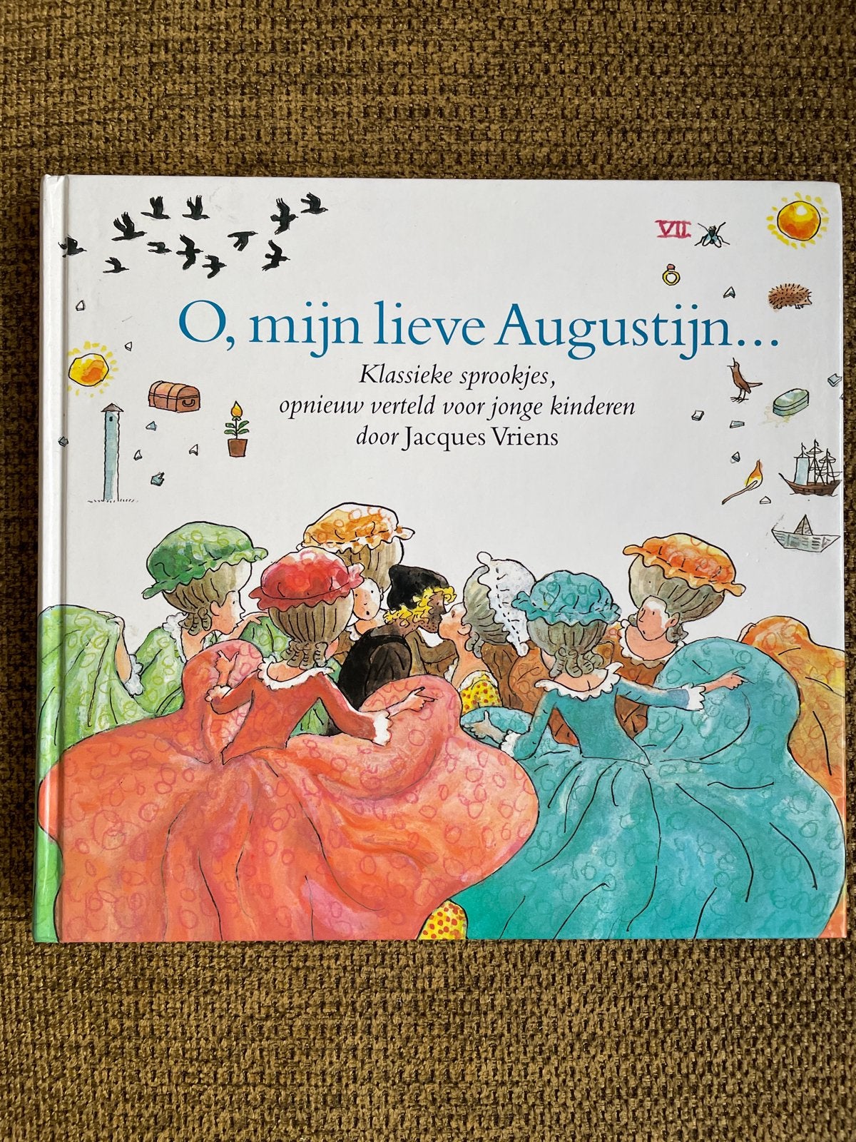 Jacques Vriens - O, mijn lieve Augustijn ..., Gelezen, Jacques Vriens, Ophalen of Verzenden, Sprookjes