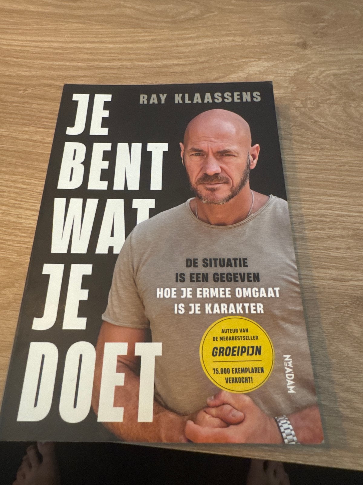 Je bent wat je doet - Ray Klaassens (Zo goed als nieuw), Ophalen of Verzenden, Zo goed als nieuw, Nederland