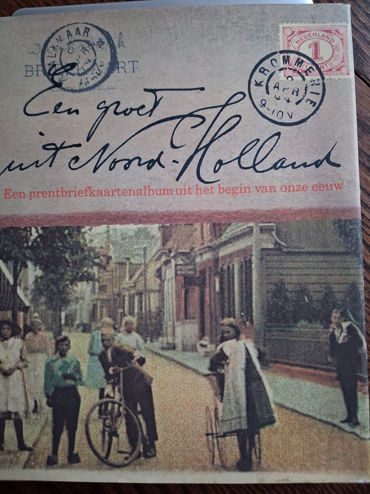 Een groet uit Noord-Holland: Prentbriefkaartenalbum, Ophalen, Zo goed als nieuw, J. Th. Balk