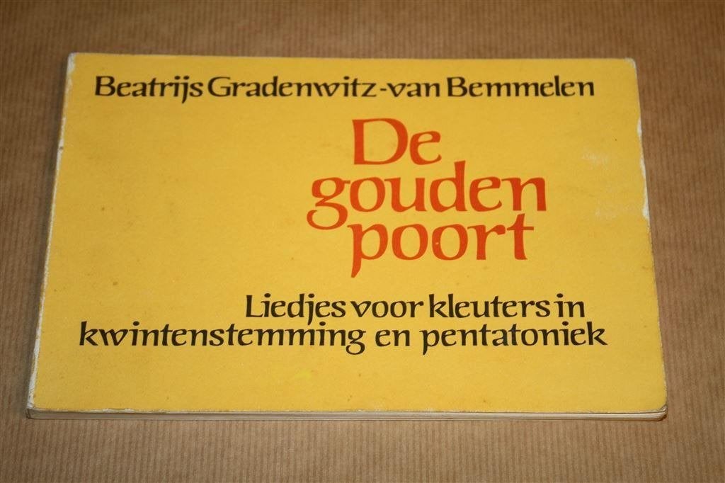 De gouden poort - Liedjes voor kleuters kwintenstemming & pe, Ophalen of Verzenden, Gelezen, Overige onderwerpen, Achtergrond en Informatie
