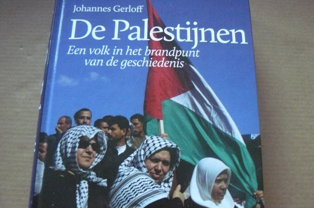 DE PALESTIJNEN / Palestina / Johannes Gerloff / GAZA, Ophalen of Verzenden, Zo goed als nieuw, Europa