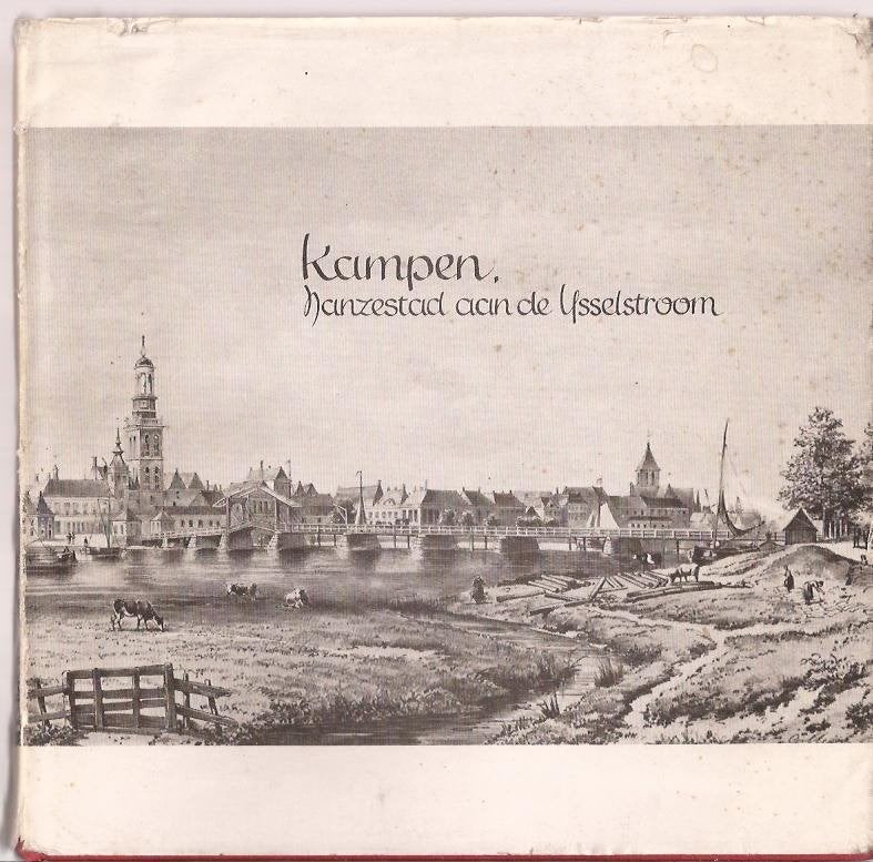 Keikes, W.H. - Kampen, Hanzestad aan de IJsselstroom Beeldve, Ophalen of Verzenden, 20e eeuw of later, Gelezen, Keikes, W.H.