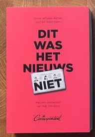 Dit was het nieuws niet de Correspondent 9789082821666, Ophalen of Verzenden, Gelezen