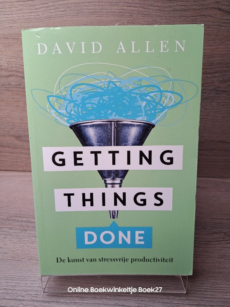 Getting things done / de kunst van stressvrije, Ophalen of Verzenden, Zo goed als nieuw, David Allen