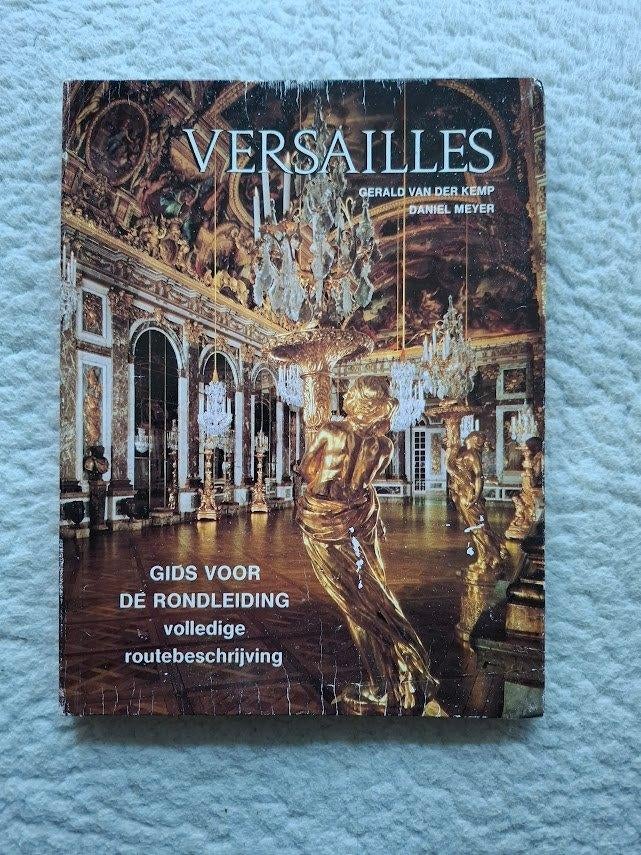 Gerald van der Kemp, Daniel Meyer - Versailles, Gerald van der Kemp, Daniel Meyer, Europa, Ophalen of Verzenden, Reisgids of -boek