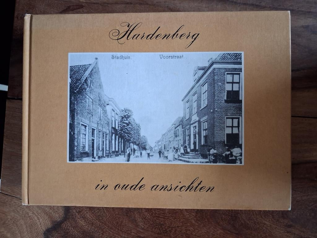 Hardenberg in oude ansichten - Historisch fotoboek, Boeken, Geschiedenis | Stad en Regio, Ophalen of Verzenden, 20e eeuw of later