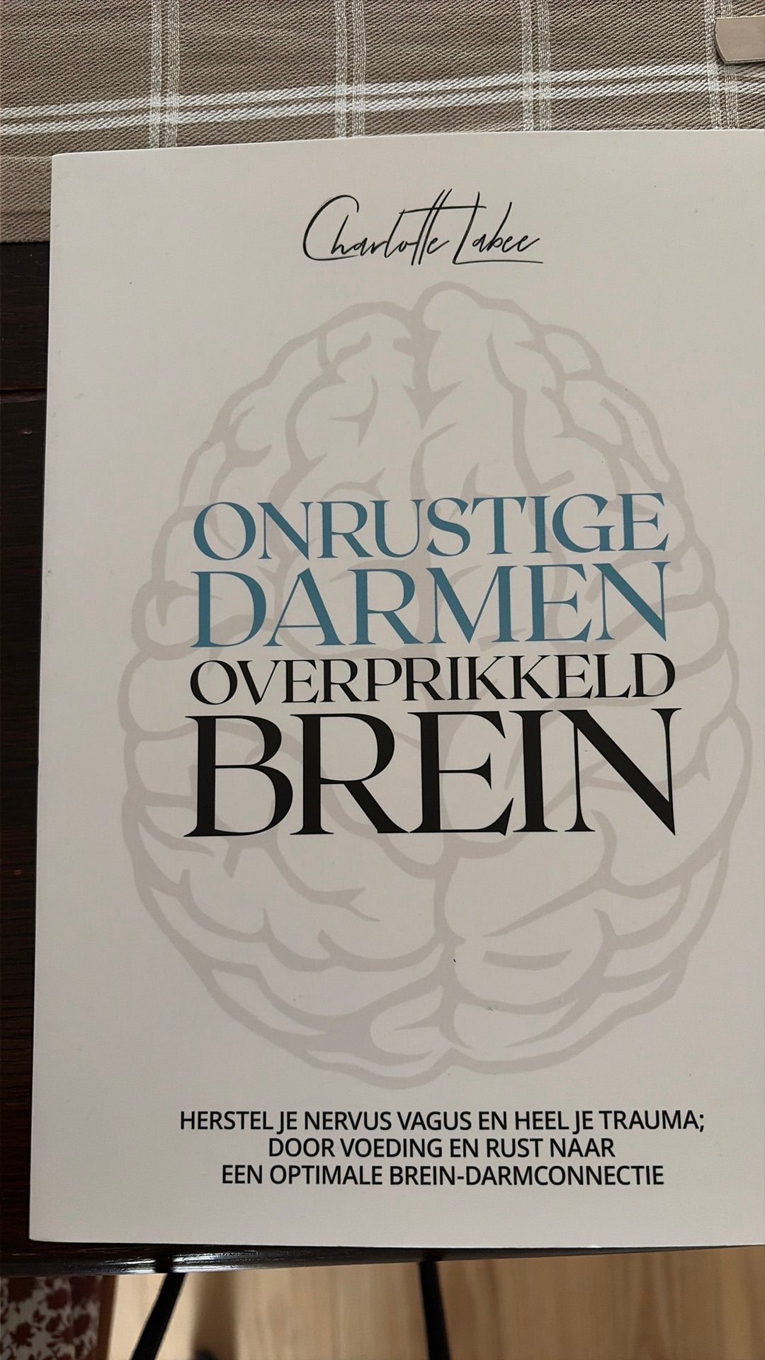 Charlotte Labee - Onrustige darmen, overprikkeld brein, Charlotte Labee, Nieuw, Ophalen of Verzenden, Overige onderwerpen