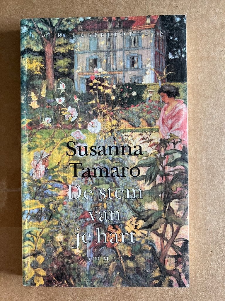 Susanna Tamaro: De stem van je hart, Ophalen of Verzenden, Gelezen, Susanna Tamaro