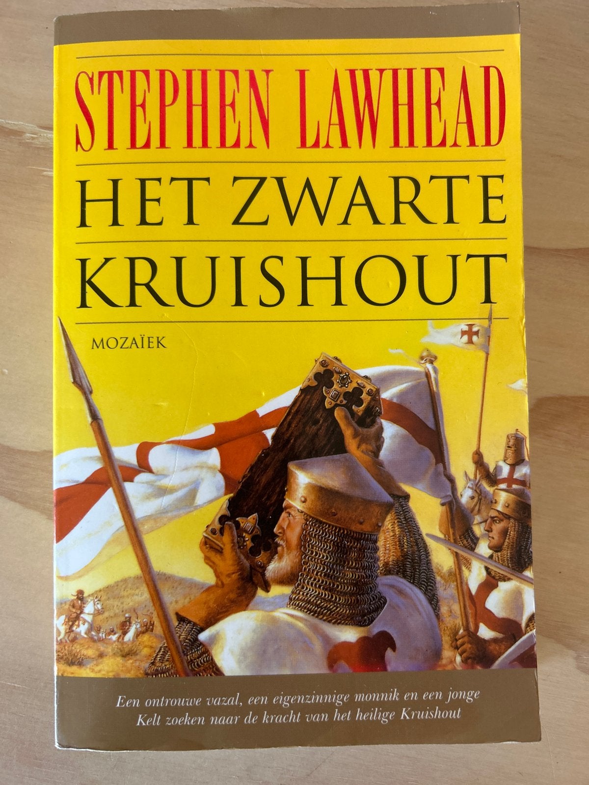 Het Zwarte Kruishout - Stephen Lawhead, Ophalen of Verzenden, Zo goed als nieuw, Nederland