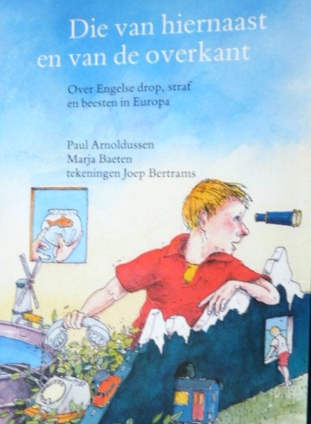 CPNB 1987 Paul Arnoldussen # Die van hiernaast en van de ove, Boeken, Ophalen of Verzenden, Zo goed als nieuw
