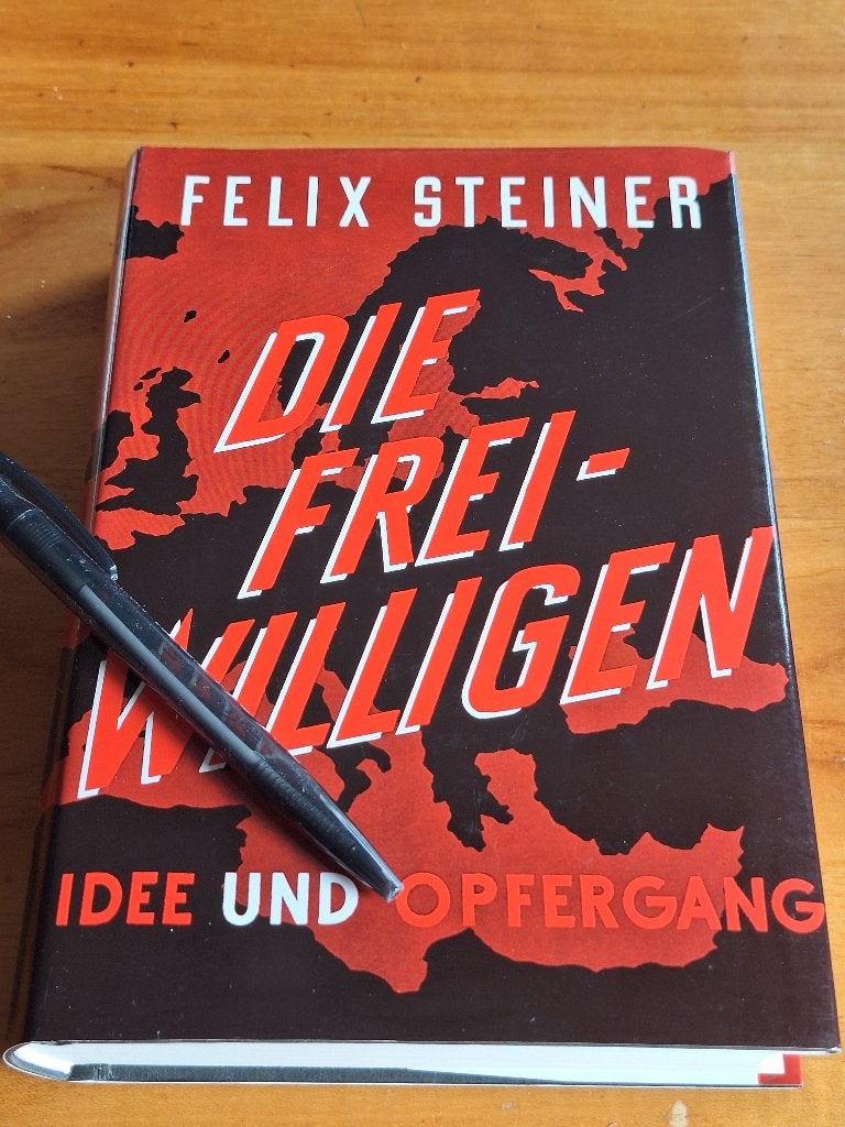 Die Freiwilligen, Idee und Opfergang Felix Steiner, Felix Steiner, Ophalen of Verzenden, Landmacht, Tweede Wereldoorlog