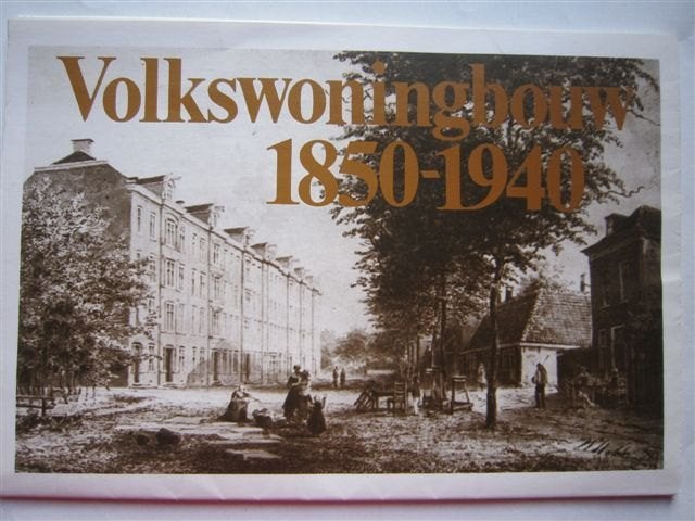 Monumentenzorg - Volkswoningbouw 1850-1940 sociale woning, Ophalen, Zo goed als nieuw, Overige onderwerpen