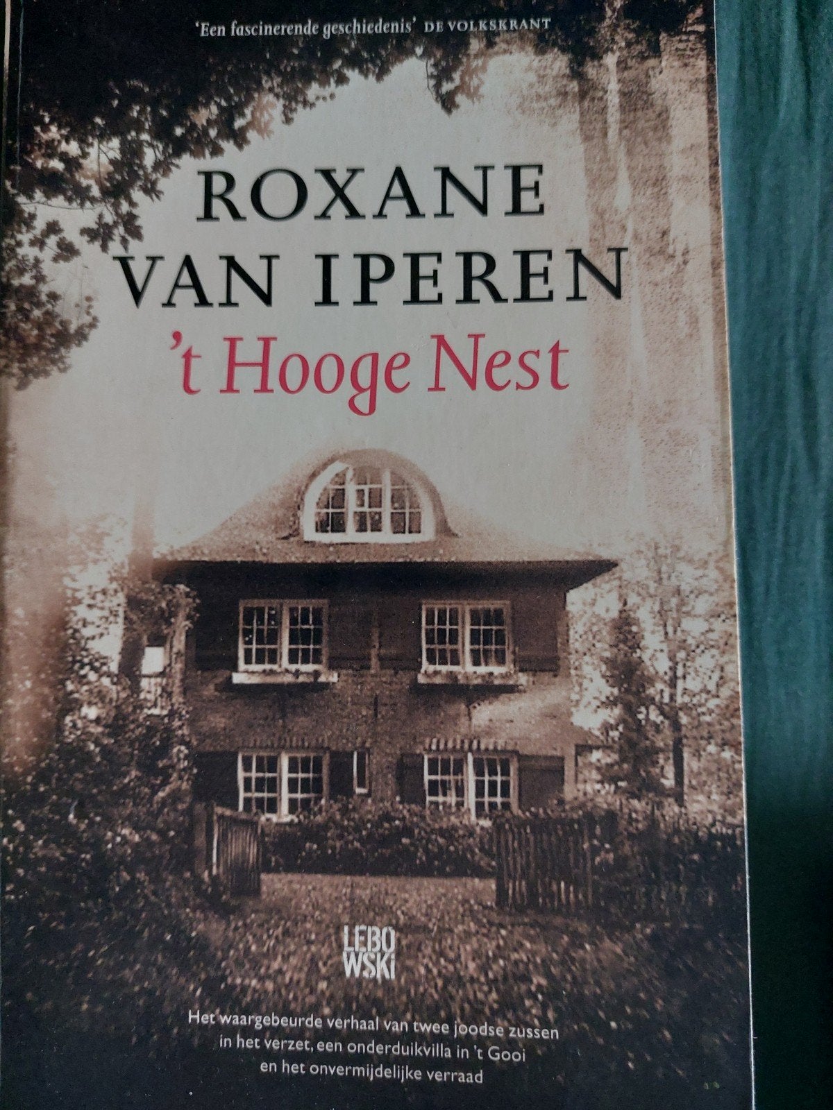 Roxane van Iperen - 't Hooge Nest (Paperback), Ophalen of Verzenden, Gelezen, Roxane van Iperen, Nederland