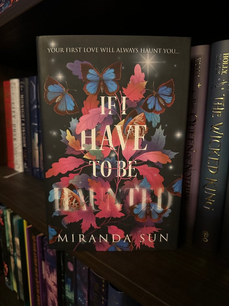 If I have to be haunted (Fairyloot) - Miranda Sun, Ophalen of Verzenden, Zo goed als nieuw, Miranda Sun