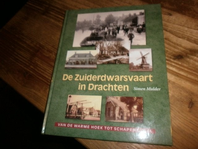 de zuiderdwarsvaart in drachten veel oude foto historie, Ophalen of Verzenden, Nieuw