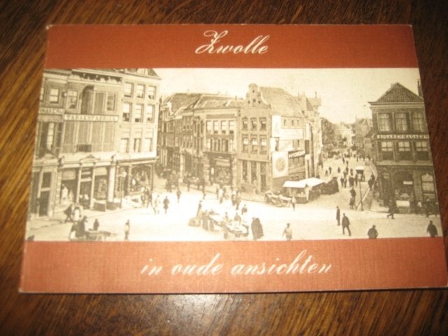 Zwolle in oude ansichten, Ophalen of Verzenden, 20e eeuw of later, Zo goed als nieuw