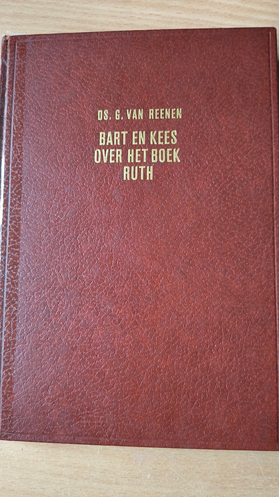 Bart en Kees over het boek Ruth. Ds G van Reenen, Boeken, Gelezen, Christendom | Protestants, Ophalen of Verzenden, Ds G van Reenen