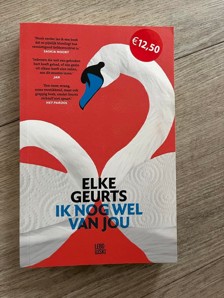 Elke Geurts - Ik nog wel van jou (Roman), Ophalen of Verzenden, Gelezen, Nederland