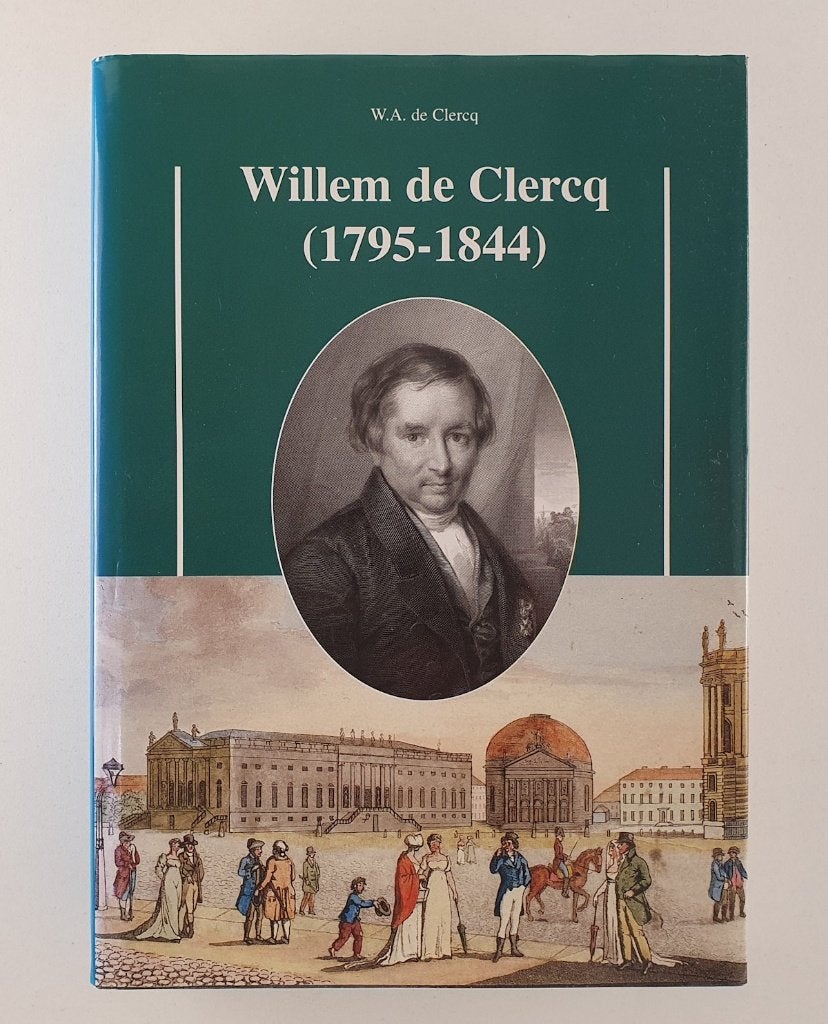 Clerq, W.A. de - Willem de Clercq (1795-1844), Verzenden, Gelezen