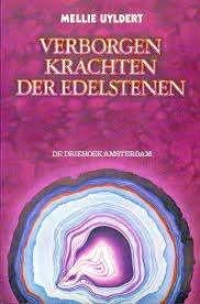verborgen krachten der edelstenen - Mellie Uyldert, Boeken, Ophalen of Verzenden, Zo goed als nieuw, Spiritualiteit algemeen, Achtergrond en Informatie
