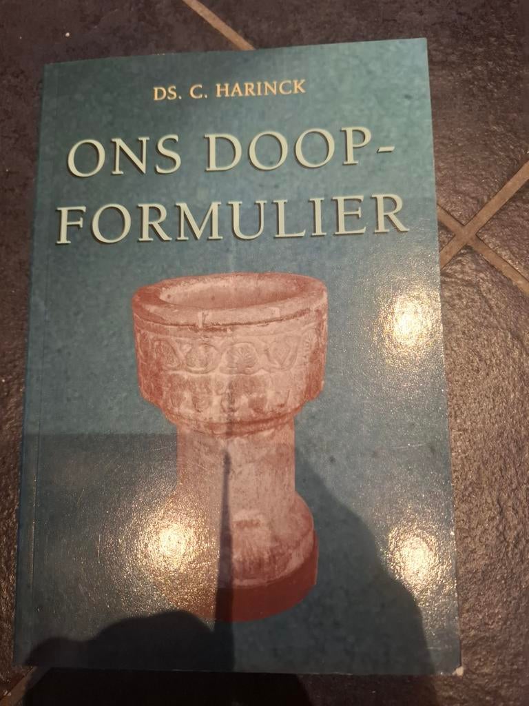 Ons Doopformulier - Ds. C. Harinck, Boeken, Ophalen of Verzenden, Gelezen, Ds. C. Harinck, Christendom | Protestants