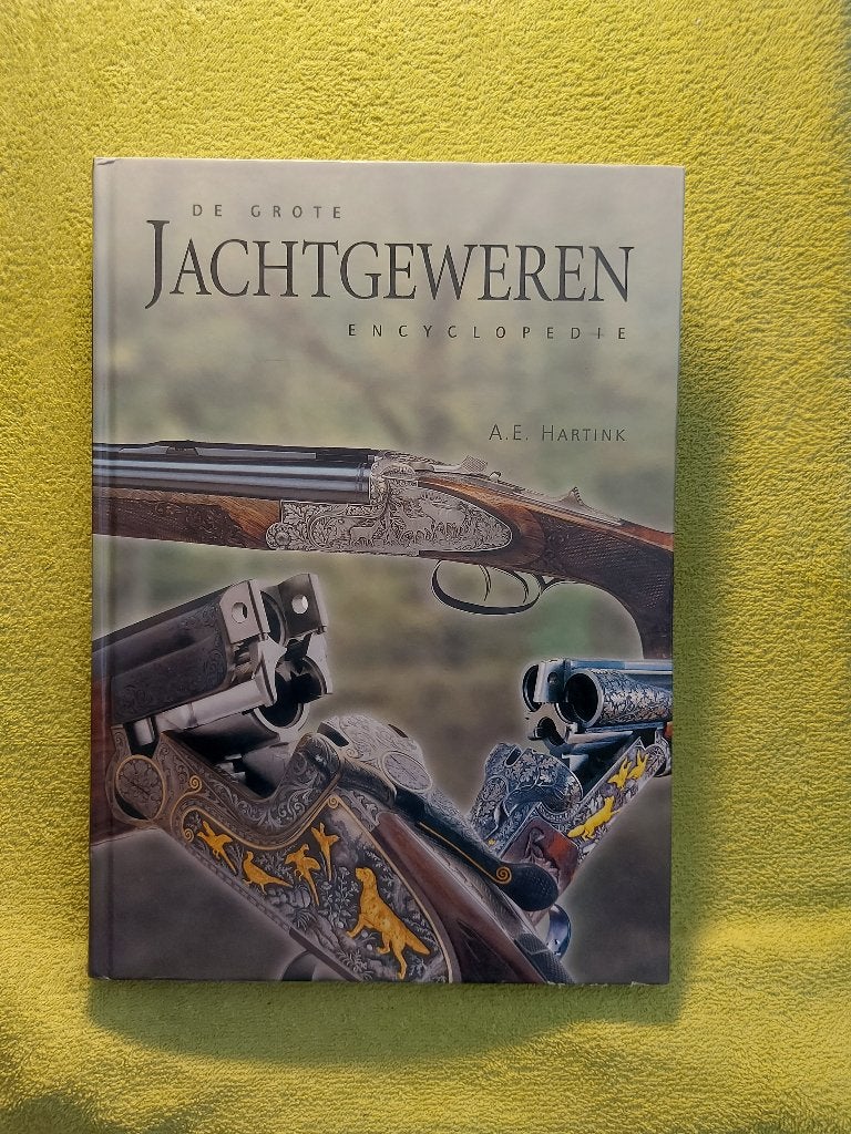 De grote jachtgeweren encyclopedie - A. E. Hartink., Ophalen of Verzenden, Zo goed als nieuw, Overige sporten