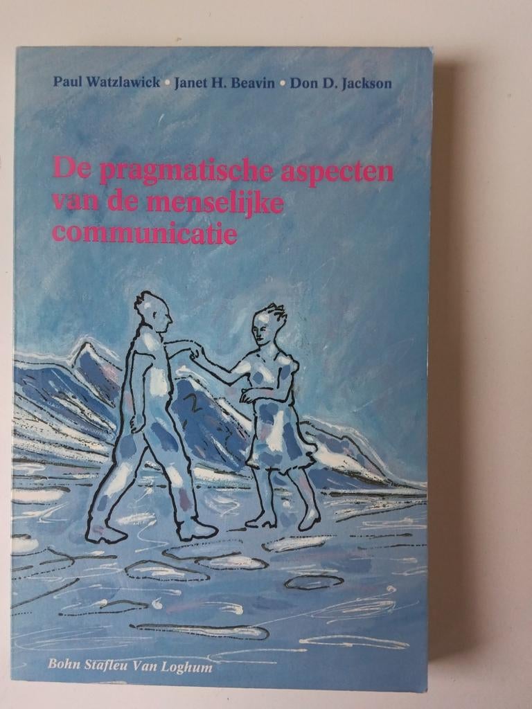 De pragmatische aspecten van de menselijke communicatie, Boeken, Ophalen of Verzenden, Zo goed als nieuw, P. Watzlawick; J.H. Beavin; D.D. Jackson