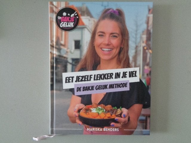 Eet jezelf lekker in je vel - De bakje geluk methode, Boeken, Gezondheid, Dieet en Voeding, Dieet en Voeding, Mariska Benders