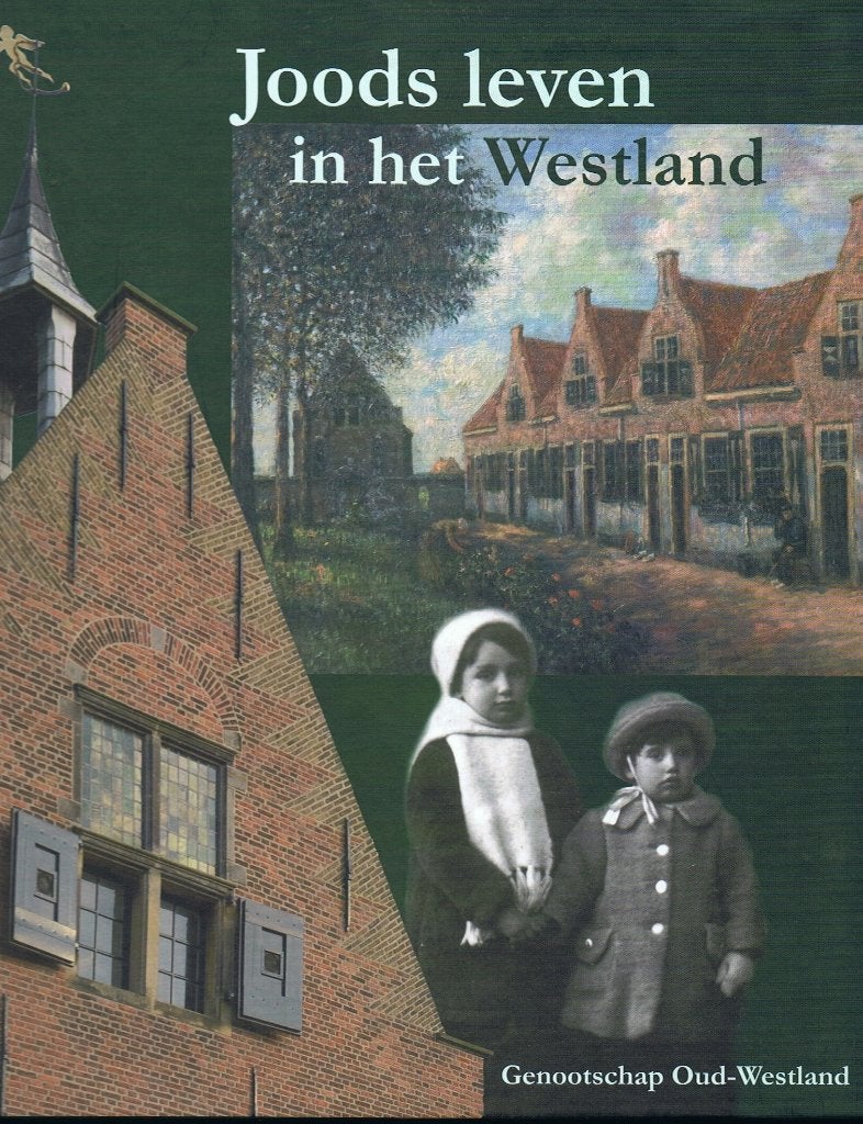 Joods leven in het Westland  K4, Ophalen of Verzenden, Zo goed als nieuw