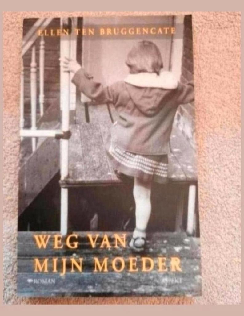 Weg van mijn moeder - Ellen ten Bruggencate (Roman), Ophalen of Verzenden, Zo goed als nieuw, Ellen ten Bruggencate, Nederland