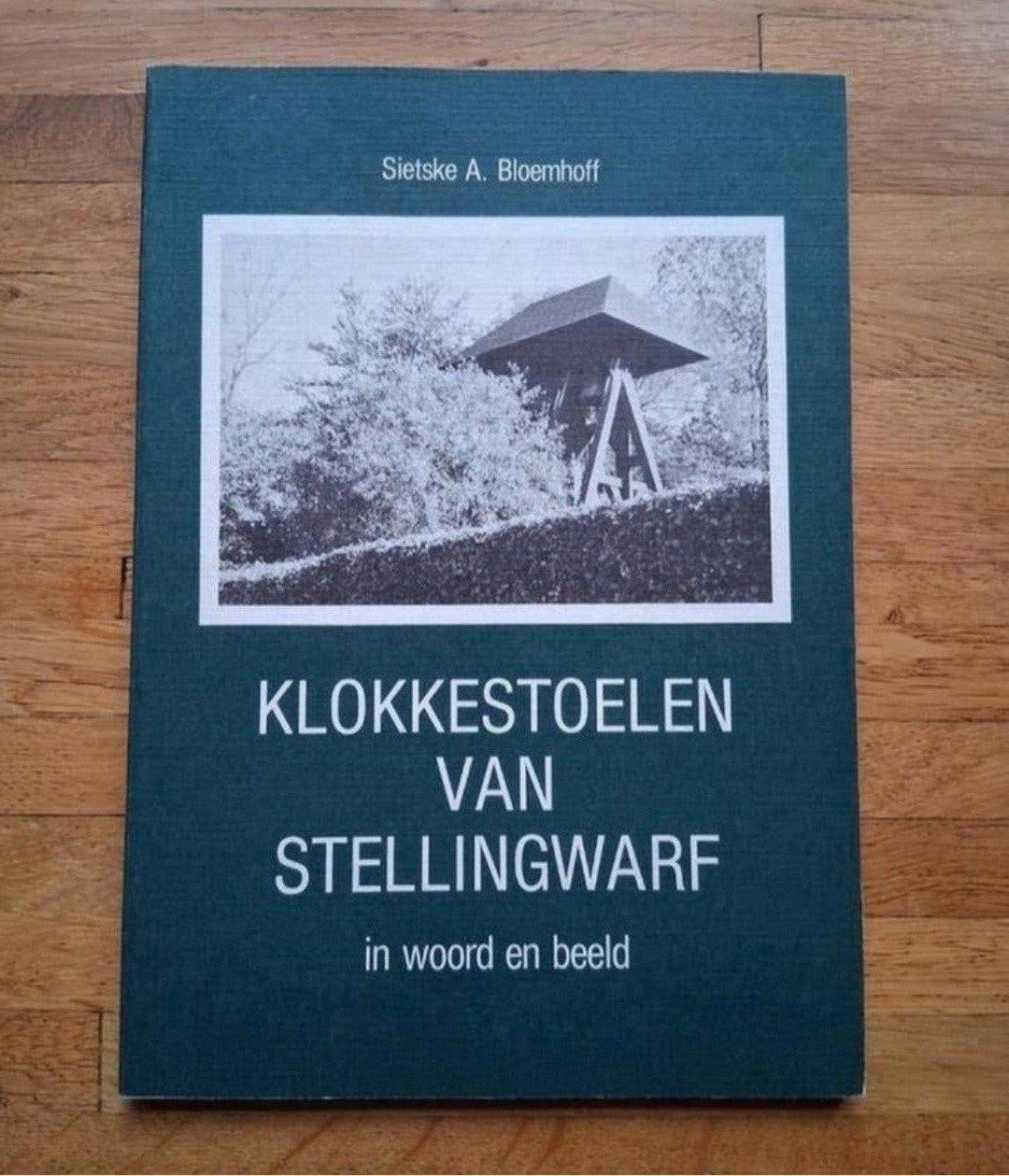 Klokkestoelen van Stellingwarf
In woord en beeld
Bloemhof si, Boeken, Ophalen of Verzenden, Zo goed als nieuw