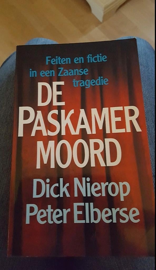 De paskamer moord feite en fictie in een Zaanse tragedie, Ophalen of Verzenden, Zo goed als nieuw, Dirk Nierop en Peter Elberse