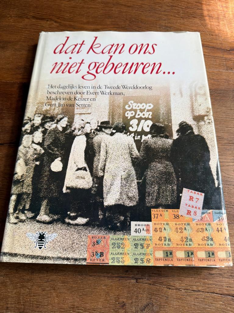 Dat kan ons niet gebeuren... - Tweede Wereldoorlog, Ophalen of Verzenden, Tweede Wereldoorlog, Gelezen, Algemeen