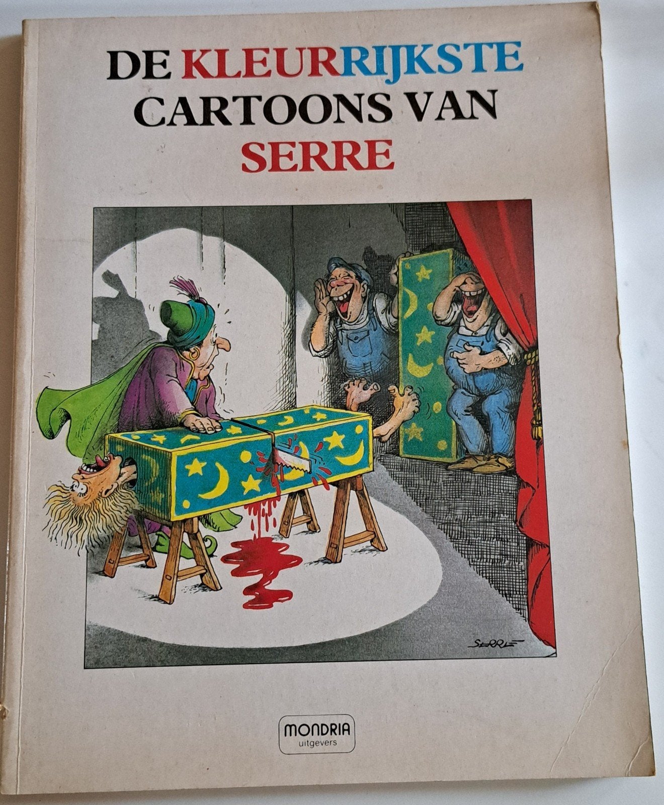 De Kleurrijkste Cartoons van Serre - Mondria Uitgevers, Ophalen, Gelezen, Serre, Cartoons