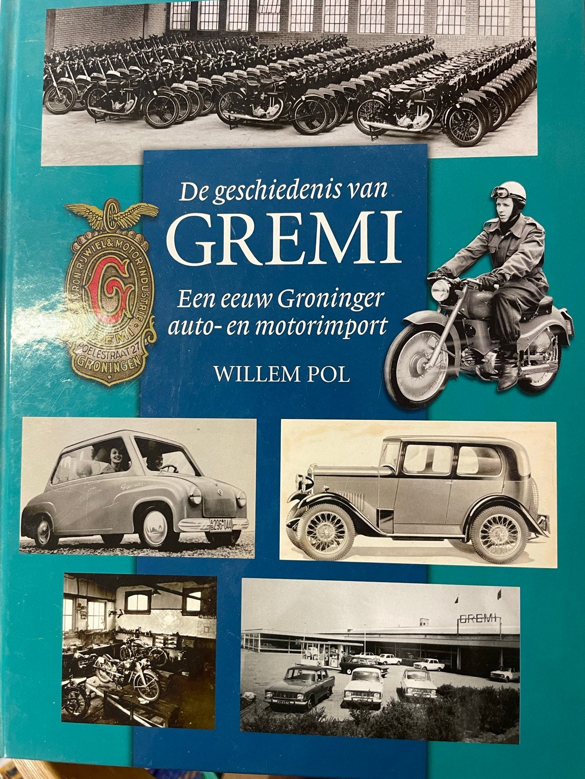 GREMI: Een eeuw Groninger auto- en motorimport, Ophalen of Verzenden, Gelezen, Algemeen
