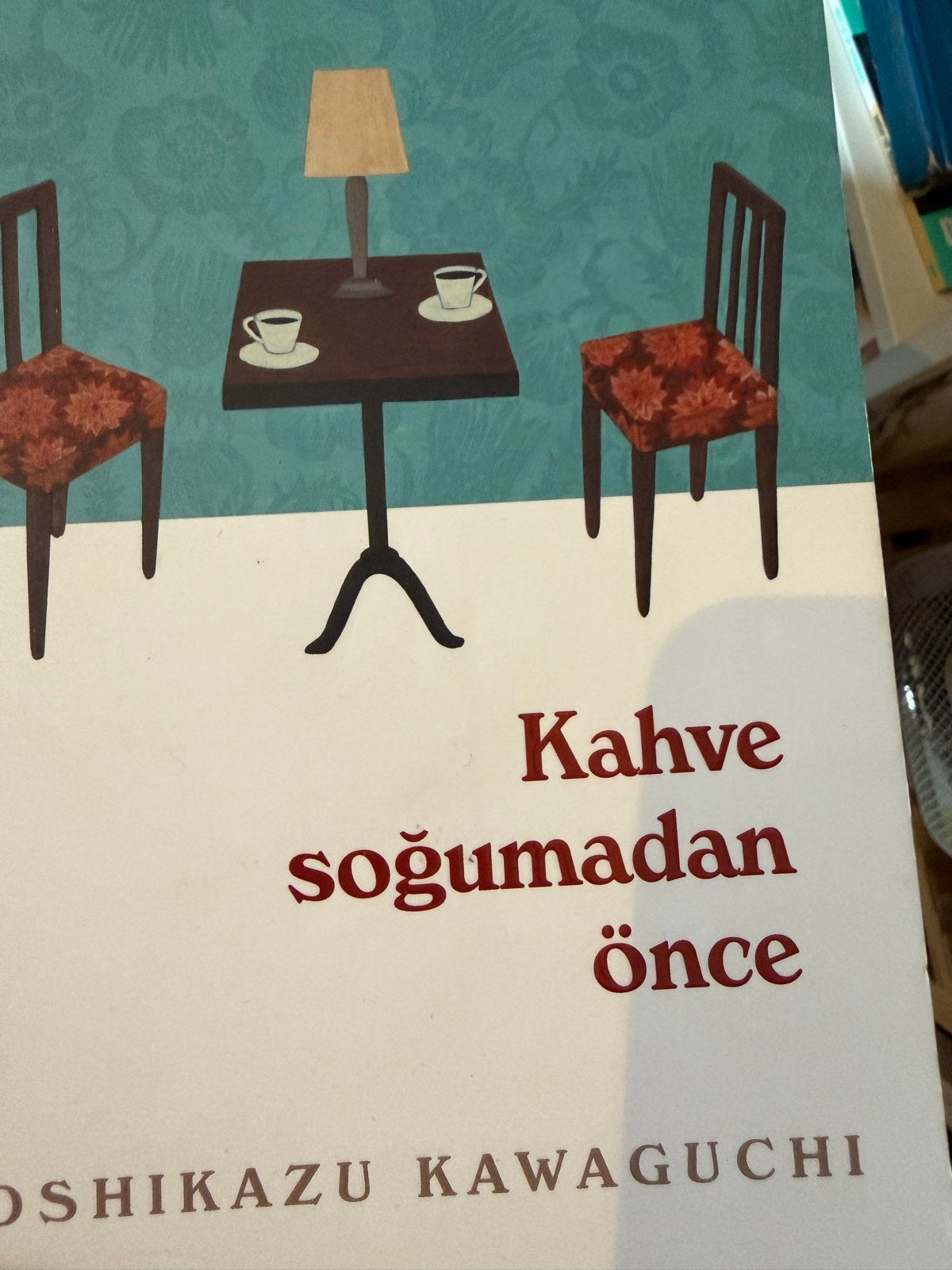 Kahve soğumadan önce - Toshikazu Kawaguchi, Ophalen of Verzenden, Zo goed als nieuw