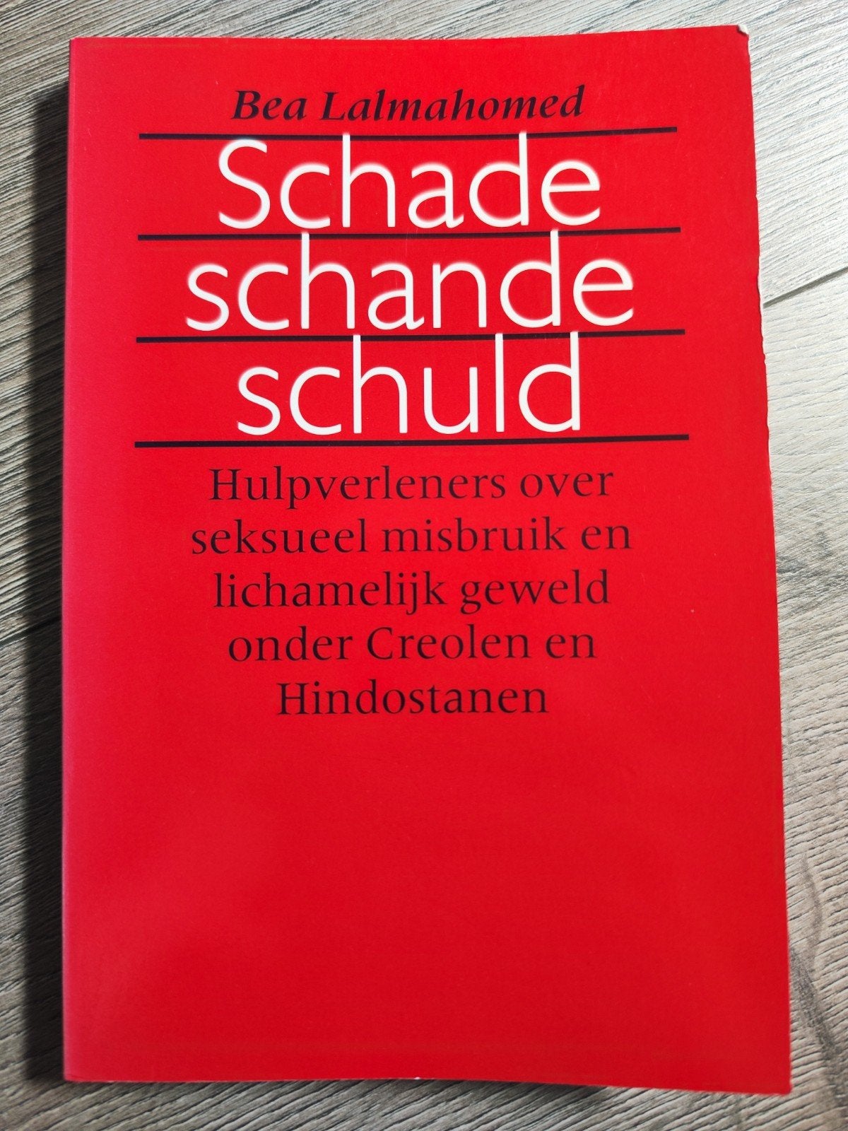 B. Lalmahomed - Schade, schande, schuld, Boeken, B. Lalmahomed, Zo goed als nieuw, Alpha, HBO