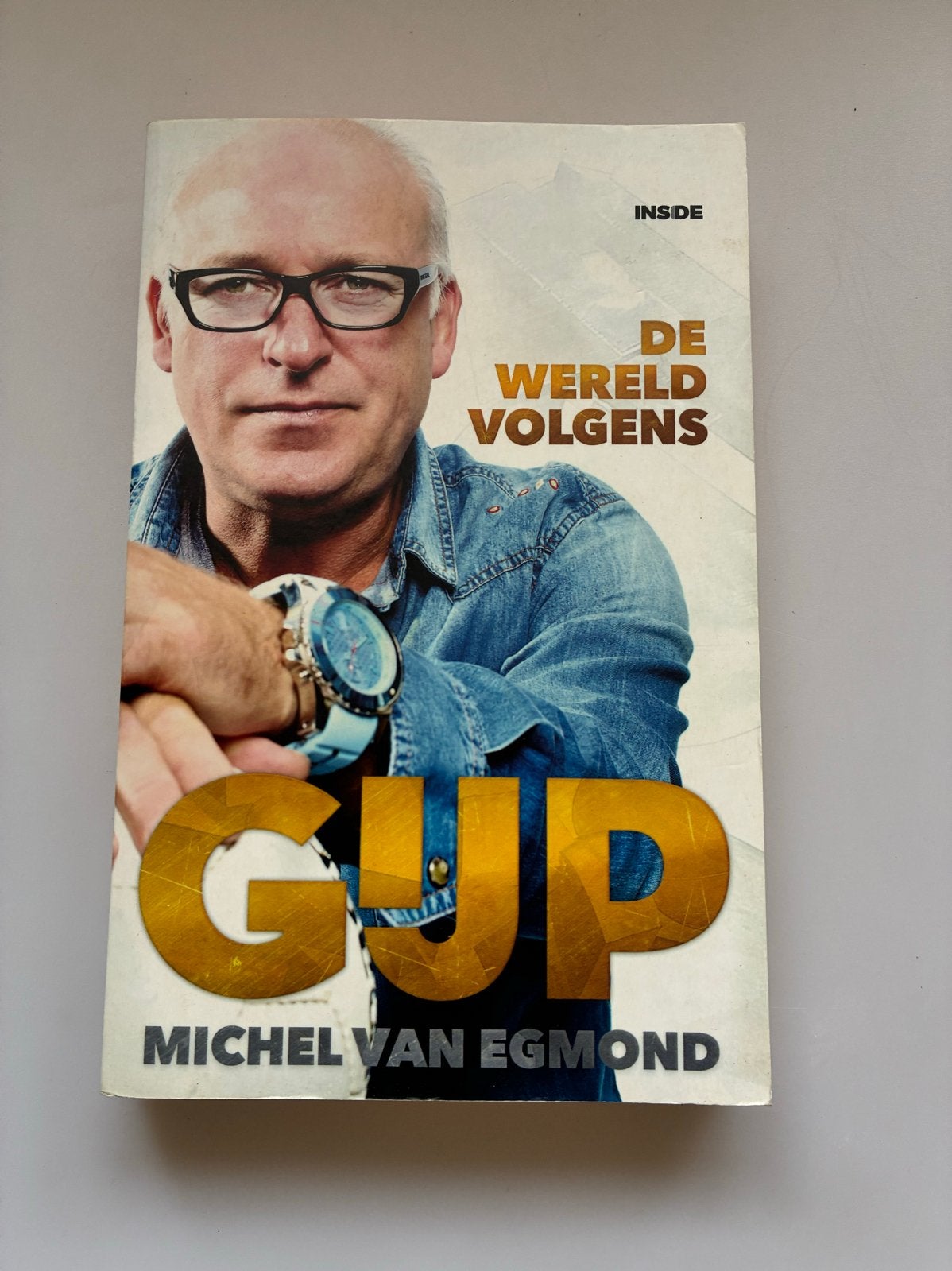 De Wereld Volgens Gijp - Michel van Egmond, Ophalen of Verzenden, Gelezen, Nederland