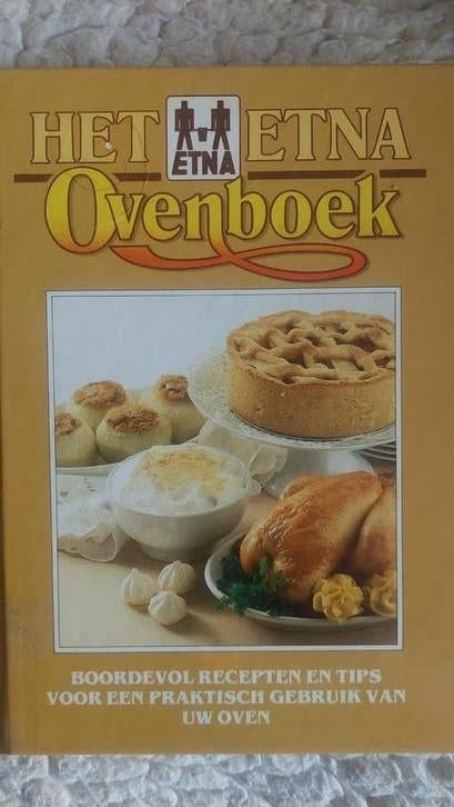 Het Etna Ovenboek: Boordevol Recepten en Tips, Boeken, Kookboeken, Ophalen of Verzenden, Hoofdgerechten, Overige gebieden, Onbekend