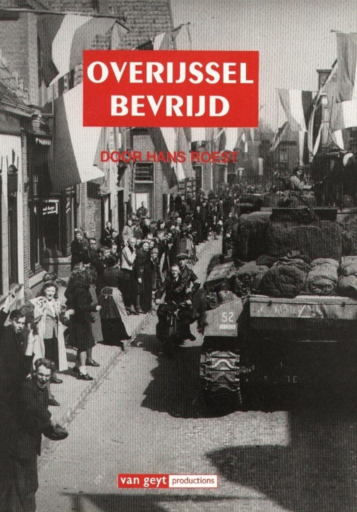 Overijssel Bevrijd - Hans Roest, Boeken, 20e eeuw of later, Verzenden, Hans Roest, Nieuw