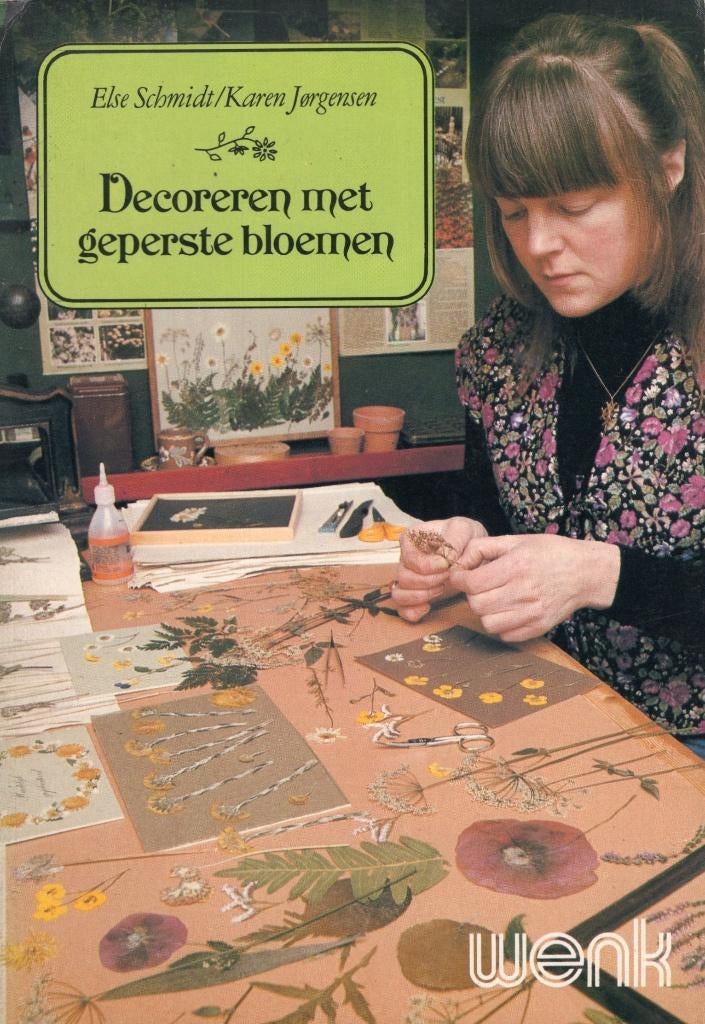 Decoreren Met Geperste Bloemen - Else Schmidt BOEK, Ophalen of Verzenden, Scrapbooking en Knutselen, Else Schmidt & Karen Jorgensen