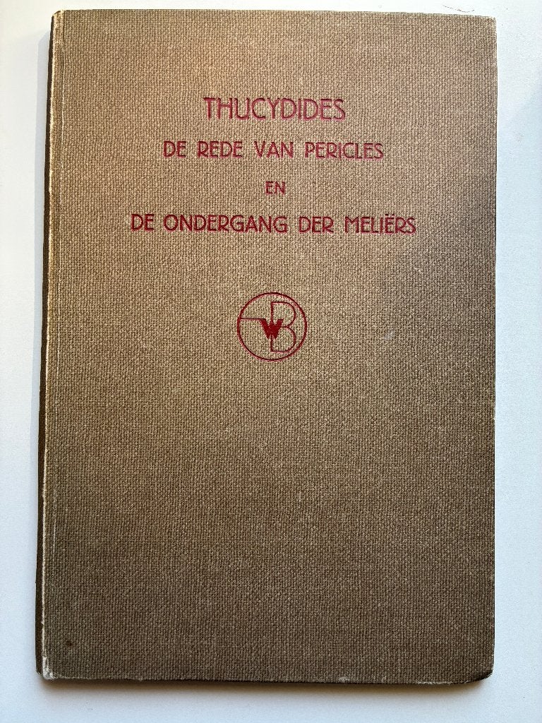 De ondergang der Meliërs en De rede van Pericles, Gelezen, 14e eeuw of eerder, Thucydides, Europa