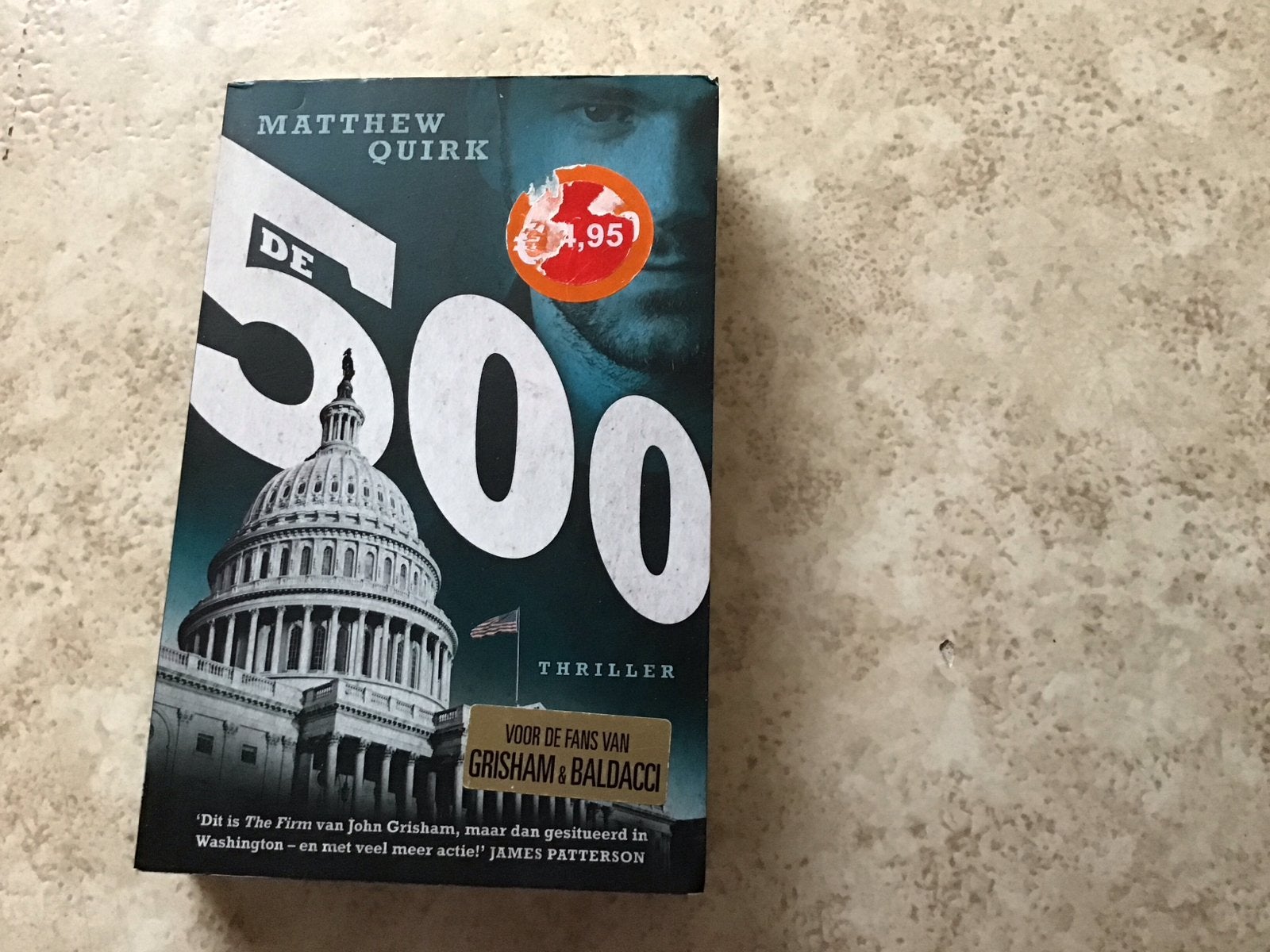 De 500 - Matthew Quirk (Thriller), Boeken, Thrillers, Gelezen, Amerika, Ophalen of Verzenden