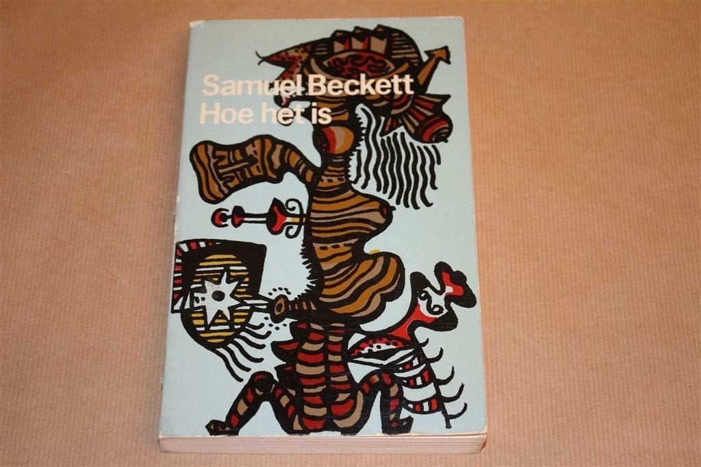 Hoe het is. Samuel Beckett., Ophalen of Verzenden, Gelezen
