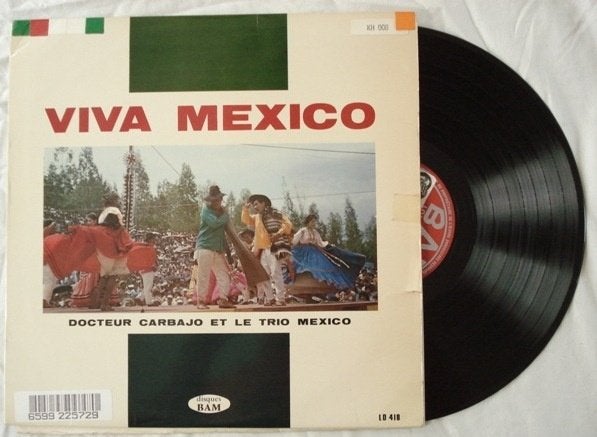 Docteur Carbajo et le Trio Mexico - Viva Mexico, LP, Gebruikt, Ophalen of Verzenden, Latijns-Amerikaans