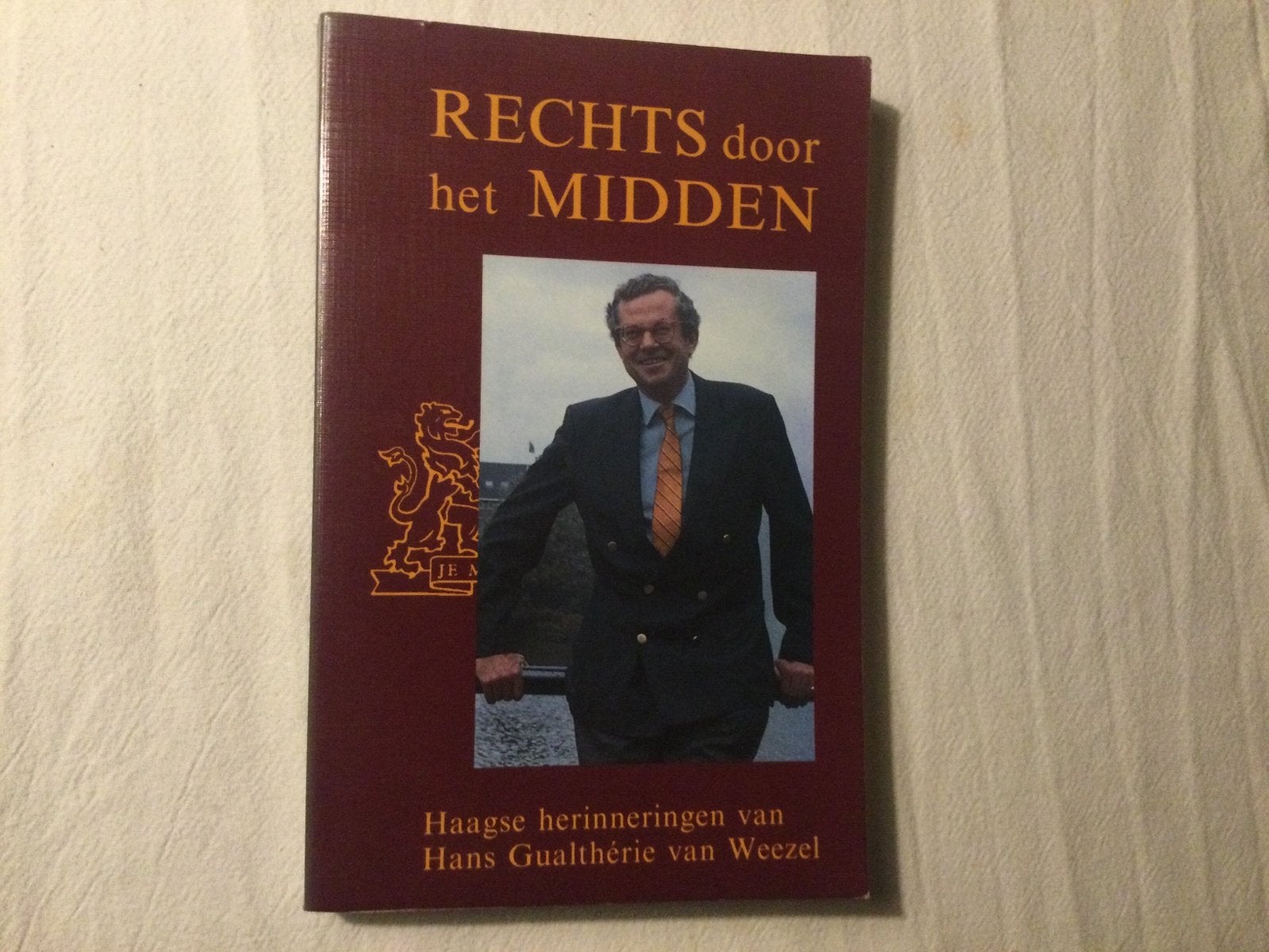 Hans Gualtherie van Weezel, Rechts door het midden, Hans Gualtherie van Weezel, Ophalen of Verzenden, Zo goed als nieuw, Nederland