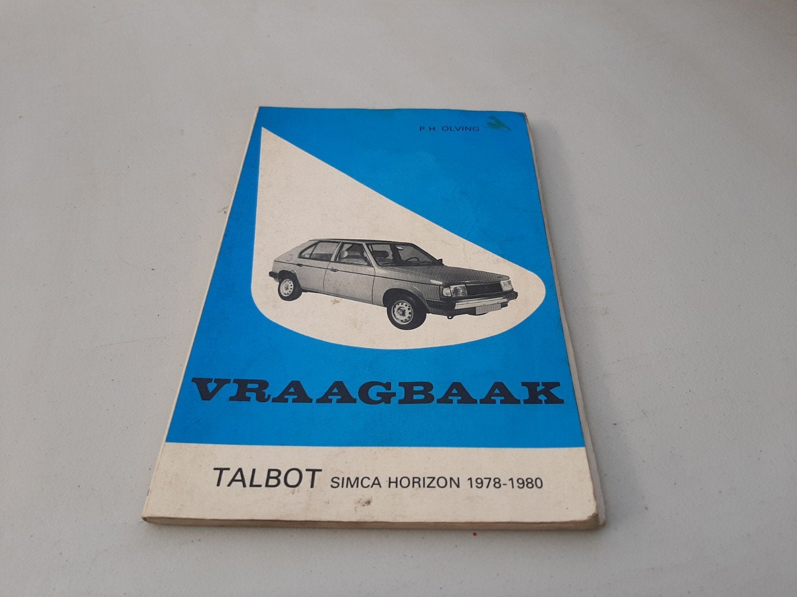 Vraagbaak Talbot Simca Horizon 1978-1980 P.H. Olving, Ophalen of Verzenden