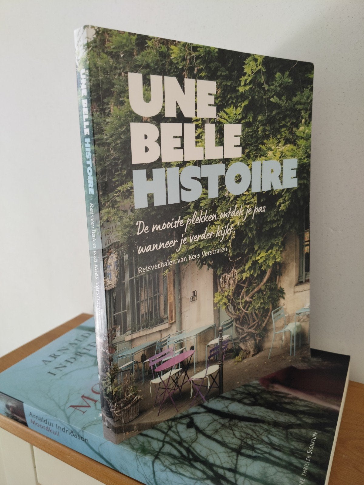 Une Belle Histoire - Reisverhalen van Kees Verstraten, Ophalen of Verzenden