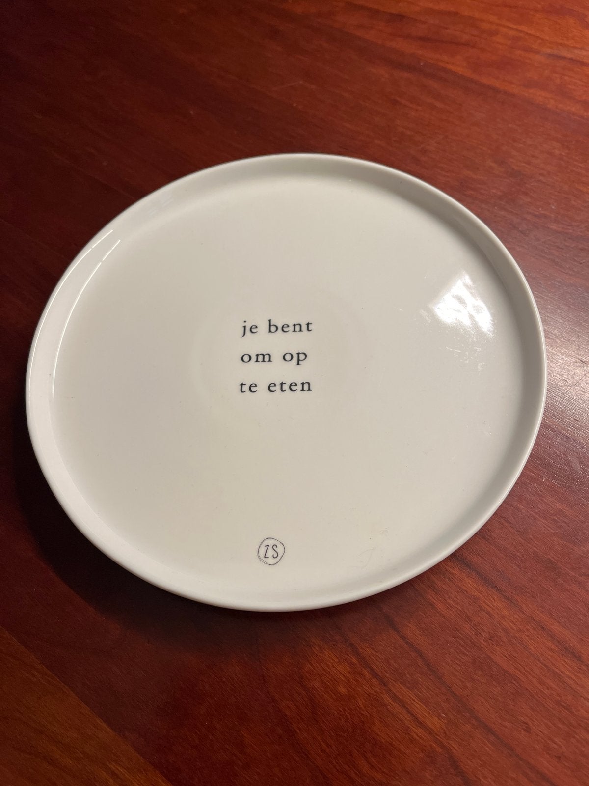 ZS Wit ontbijt bord met tekst 'je bent om op te eten' (ZS), Huis en Inrichting, Keuken | Servies, Keramiek, Ophalen of Verzenden