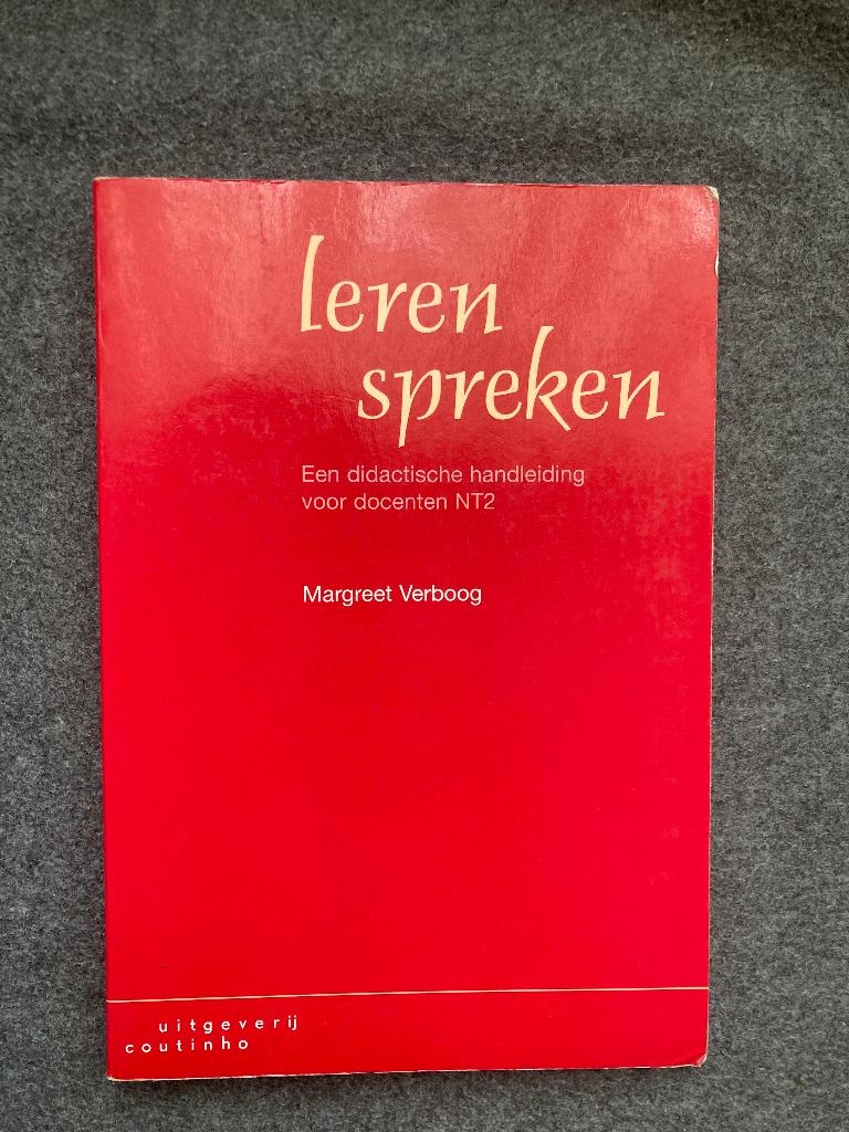 Leren spreken, didactische handleiding voor docenten NT2, Margreet Verboog, Zo goed als nieuw, Alpha, HBO